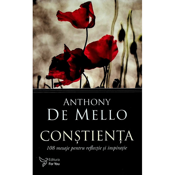 Constienta. 108 mesaje pentru reflectie si inspiratie