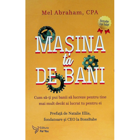 Masina ta de bani. Cum s-ti...