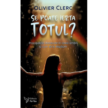 Se poate ierta totul?...