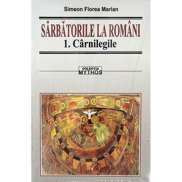 Sarbatorile la romani, vol. I-II-III