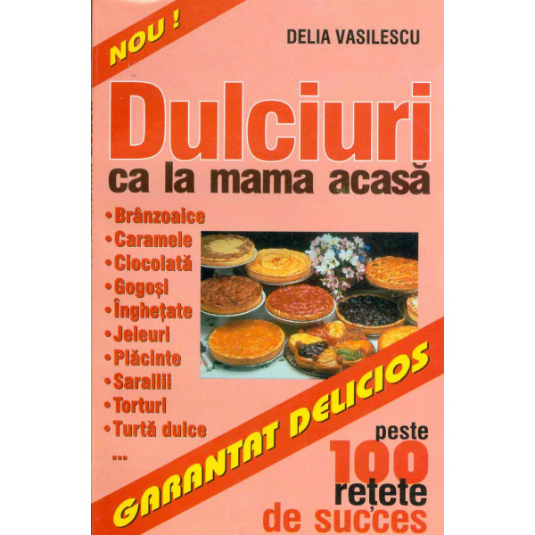 Dulciuri ca la mama acasa