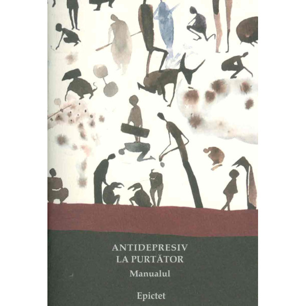 Manualul Epictet. Antidepresiv la purtator