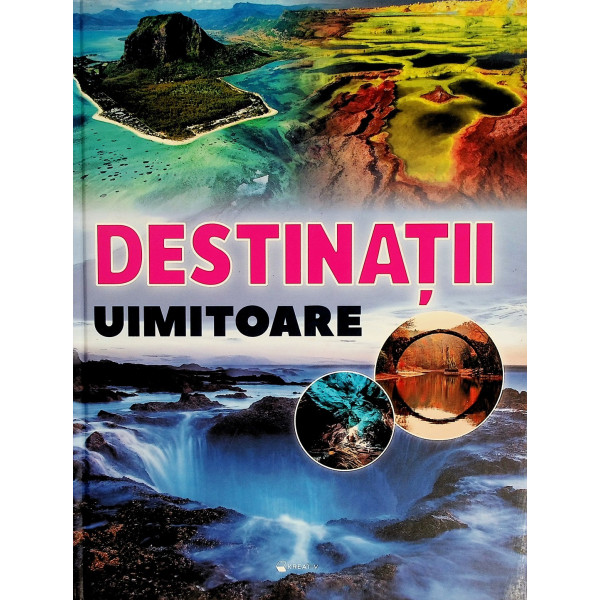 Destinatii uimitoare