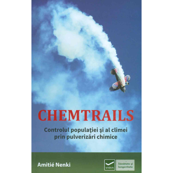 Chemtralis. Controlul populatiei si al climei prin pulverizari chimice