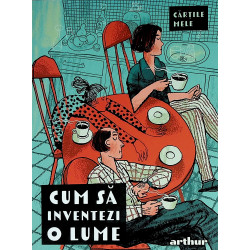 Cum sa inventezi o lume