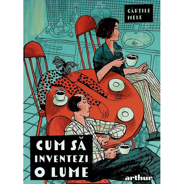 Cum sa inventezi o lume