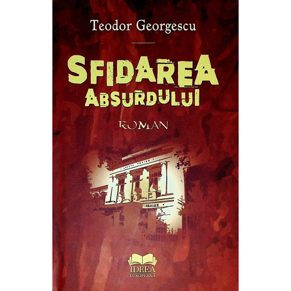 Sfidarea absurdului, vol. II