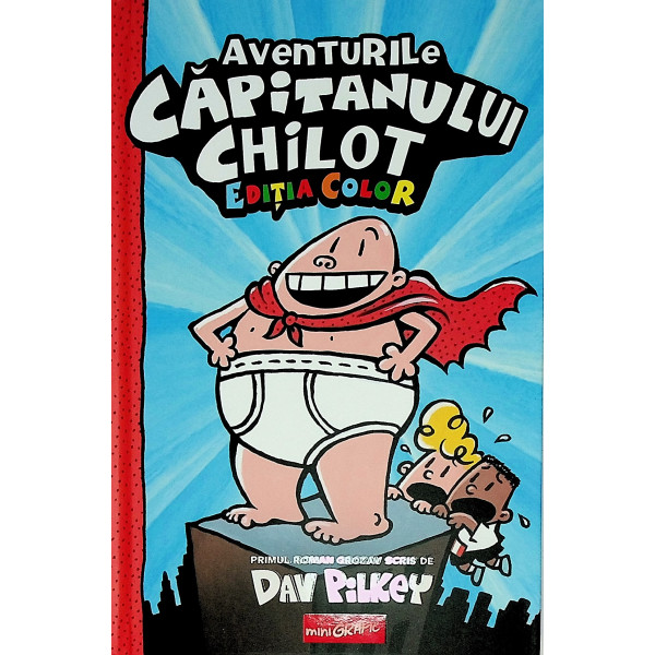 Aventurile capitanului chilot. Editia color