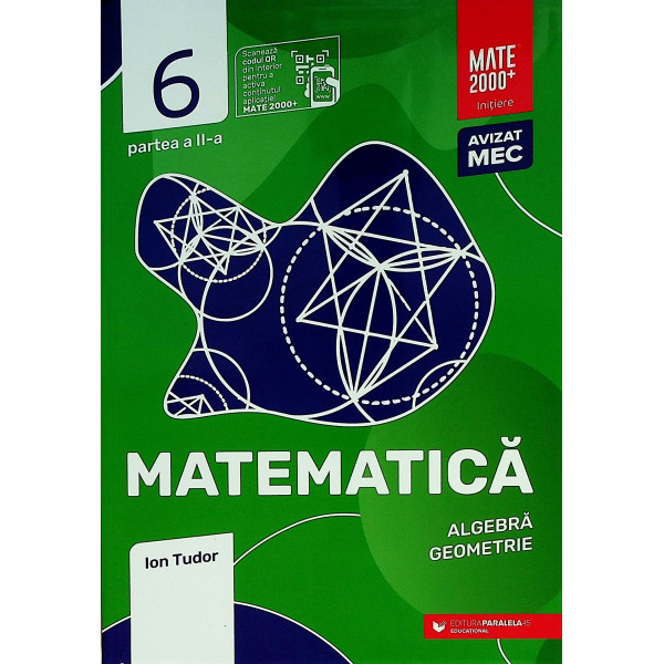 Matematica, clasa a VI-a, partea a II-a - Algebra, geometrie