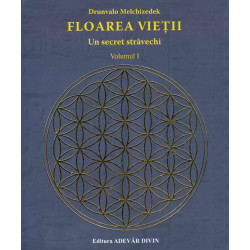 Floarea vietii, vol. I - Un...