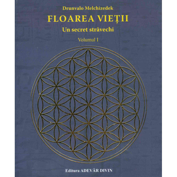 Floarea vietii, vol. I - Un secret stravechi