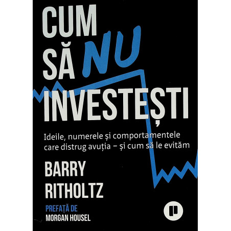 Cum sa nu investesti....