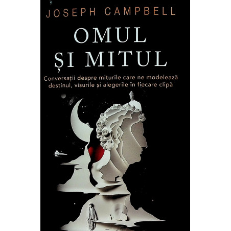 Omul si mitul. Conversatii...