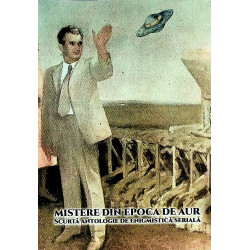 Misterele din Epoca de Aur....