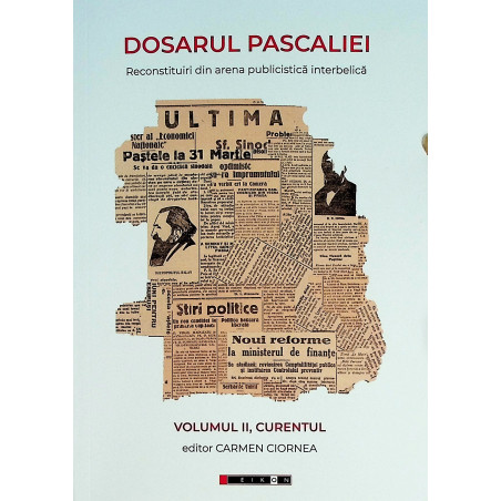 Dosarul Pascaliei, vol. II...