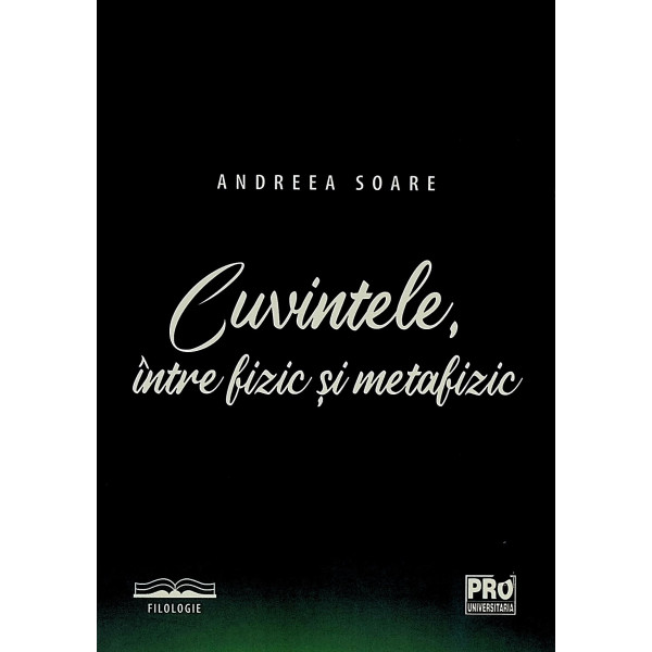 Cuvintele, intre fizic si metafizic