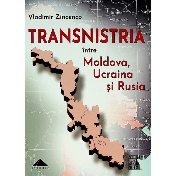Transnistria intre Moldova, Ucraina si Rusia