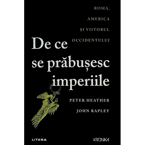 De ce se prabusesc imperiile