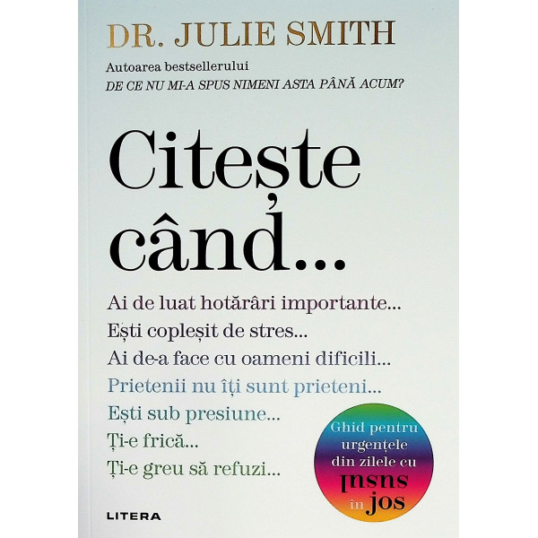 Citeste cand... Ai de luat hotarari importante... Esti coplesit de stres... Ai de-a face cu oameni dificili... Prietenii nu iti 