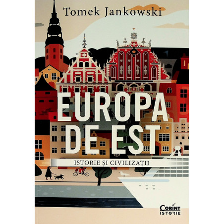 Europa de Est. Istorie si...