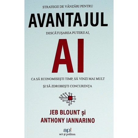 Avantajul AI. Ca sa...