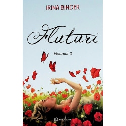 Fluturi, vol. III