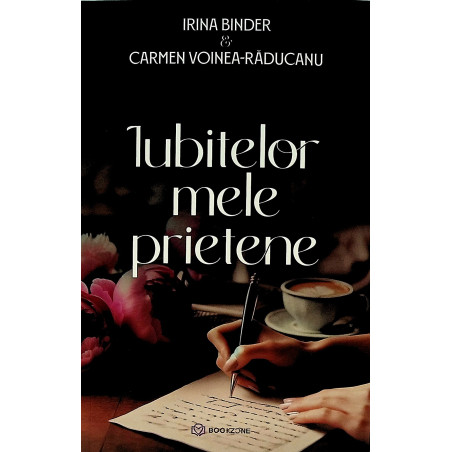 Iubitelor mele prietene
