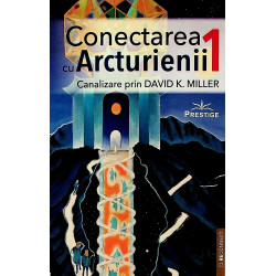 Conectarea cu Arcturienii,...