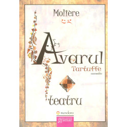 Avarul. Tartuffe