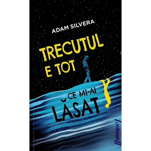 Trecutul e tot ce mi-ai lasat
