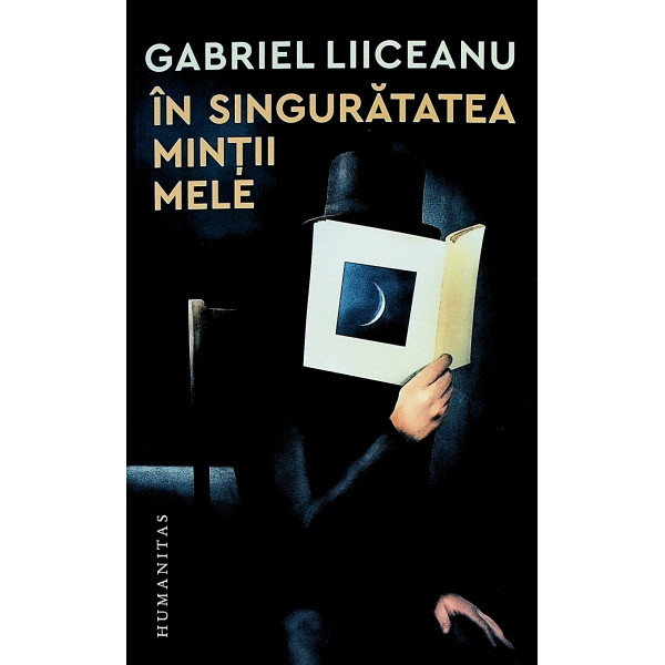 In singuratatea mintii mele