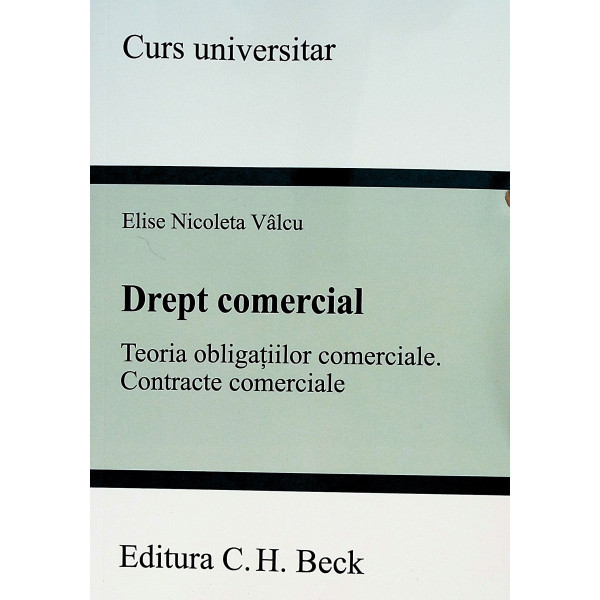 Drept comercial./ Teoria obligatiilor comerciale. Contracte comerciale