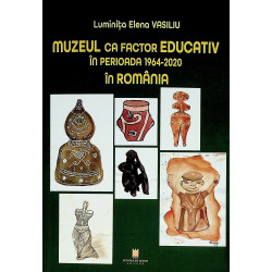 Muzeul ca factor educativ...