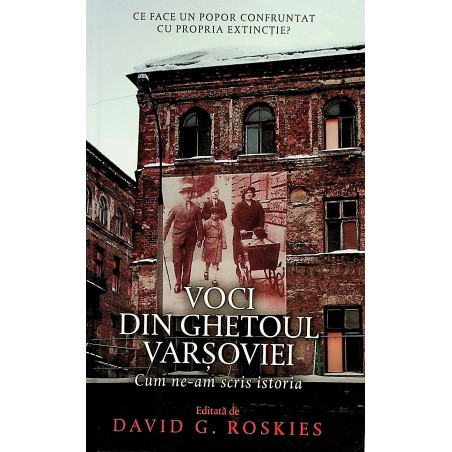 Voci din ghetoul Varsoviei....