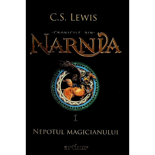 Cronicile din narnia, vol. I - Nepotul magicianului