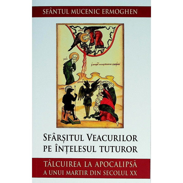 Sfarsitul veacurilor pe intelesul tuturor