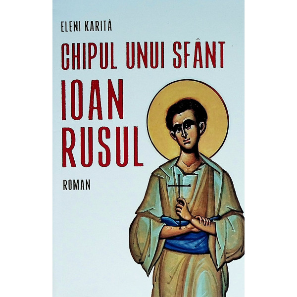 Chipul unui sfant, Ioan Rusul