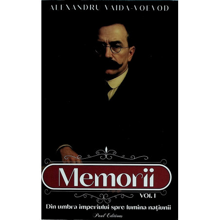 Memorii, vol. I