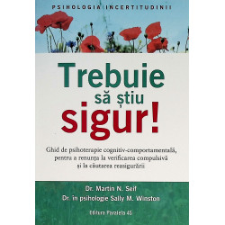 Trebuie sa stiu sigur! Ghid...