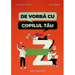 De vorba cu copilul tau....