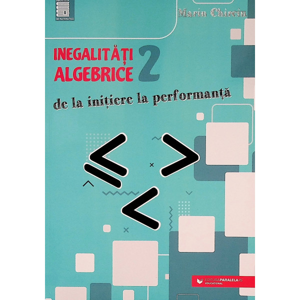 Inegalitati algebrice 2 - De la initiere la performanta