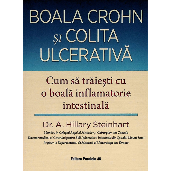 Boala Crohn si colita ulcerativa. Cum sa traiesti cu o boala inflamatorie intestinala