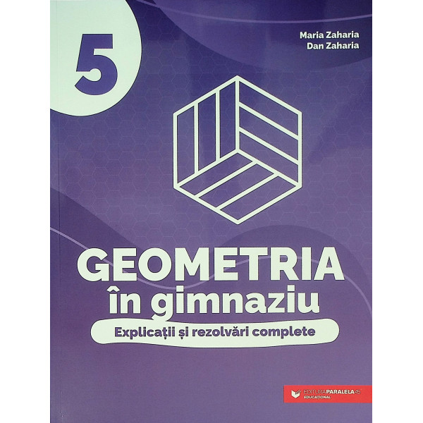 Geometria in gimnaziu, clasa a V-a. Explicatii si rezolvari complete