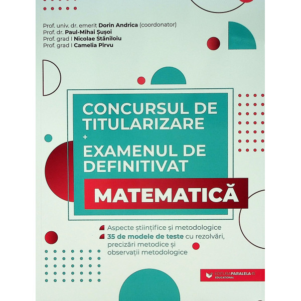 Matematica - Concursul de titularizare. Examenul de definitivat