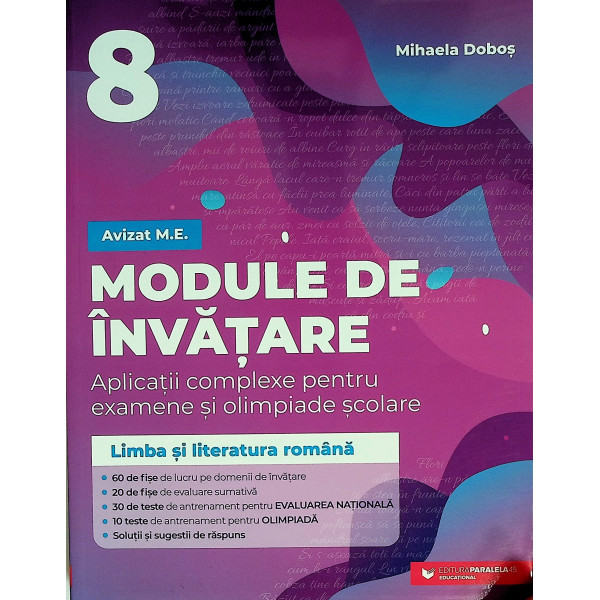 Limba si literatura romana, clasa a VIII-a - Module de invatare. Aplicatii complexe pentru examene si olimpiade scolare