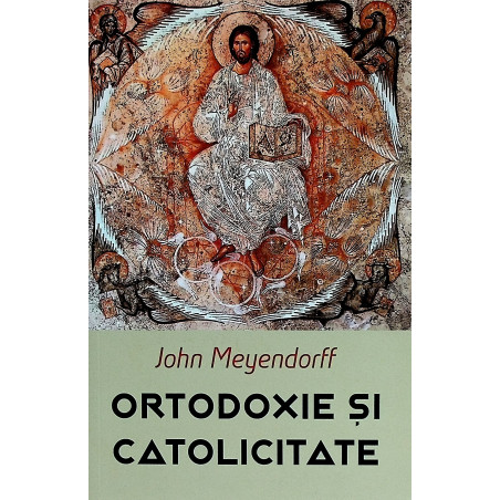 Ortodoxie si catolicitate