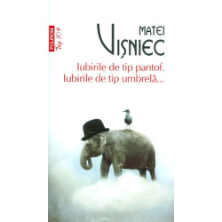 Iubirile de tip pantof,...