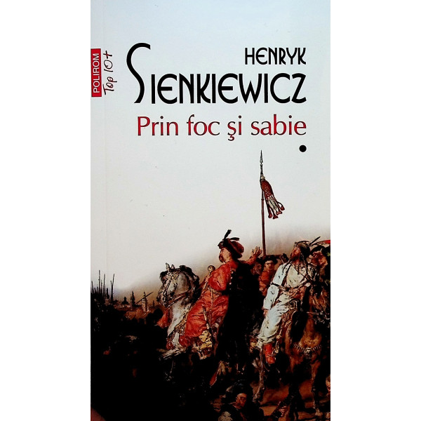 Prin foc si sabie, vol. I-II