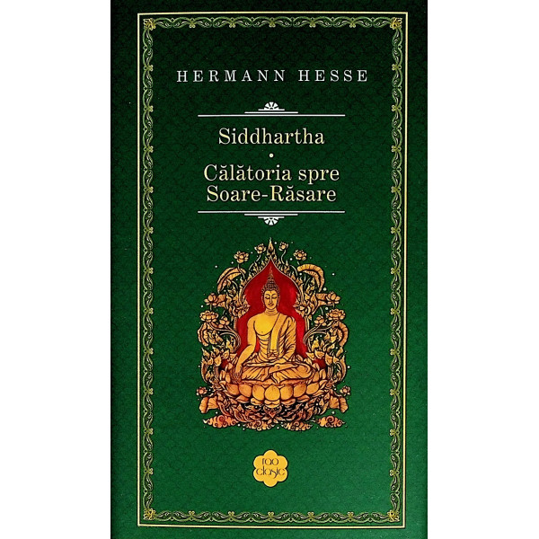 Siddhartha. Calatoria spre Soare-Rasare