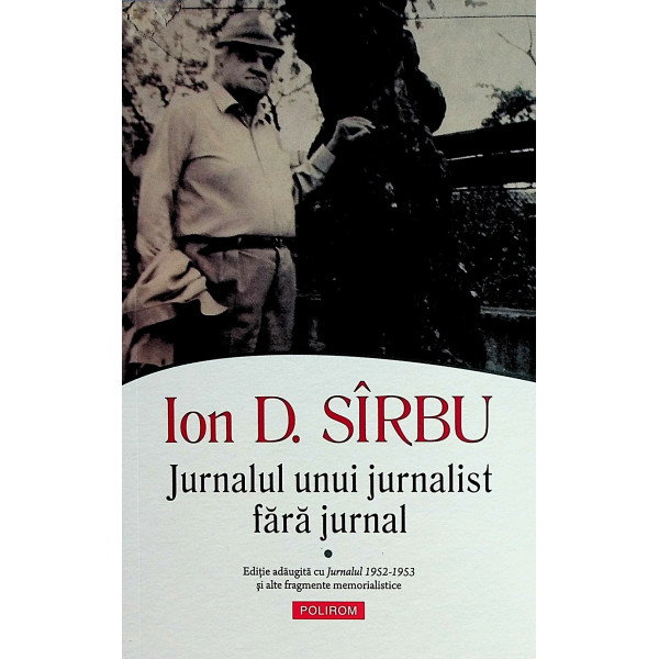 Jurnalul unui jurnalist fara jurnal, vol. I-II